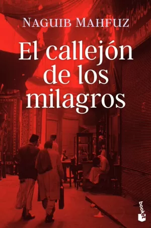 EL CALLEJÓN DE LOS MILAGROS EL CALLEJÓN DE LOS MILAGROS