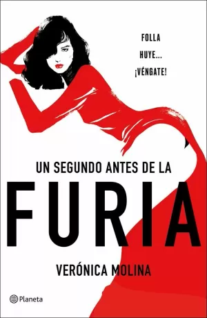UN SEGUNDO ANTES DE LA FURIA UN SEGUNDO ANTES DE LA FURIA
