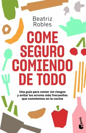 COME SEGURO COMIENDO DE TODO COME SEGURO COMIENDO DE TODO