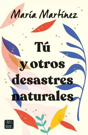 TÚ Y OTROS DESASTRES NATURALES TÚ Y OTROS DESASTRES NATURALES