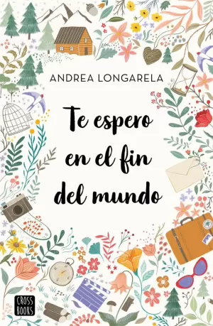 TE ESPERO EN EL FIN DEL MUNDO TE ESPERO EN EL FIN DEL MUNDO