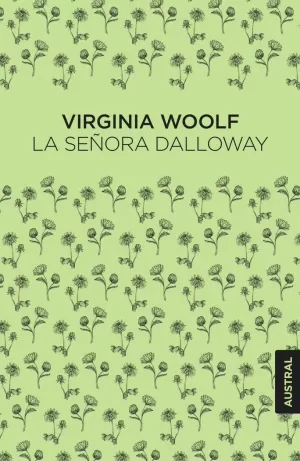 LA SEÑORA DALLOWAY LA SEÑORA DALLOWAY