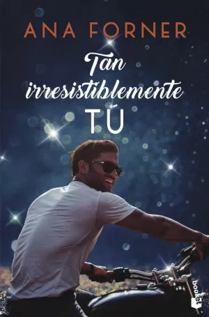 TAN IRRESISTIBLEMENTE TÚ. TAN TÚ, TAN NOSOTROS, 1 TAN IRRESISTIBLEMENTE TÚ. TAN TÚ, TAN NOSOTROS, 1