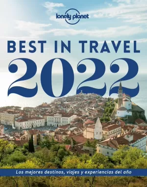 BEST IN TRAVEL 2022 BEST IN TRAVEL 2022