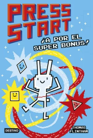 PRESS START 2. ¡A POR EL SUPER BONUS! PRESS START 2. ¡A POR EL SUPER BONUS!