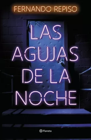 LAS AGUJAS DE LA NOCHE LAS AGUJAS DE LA NOCHE