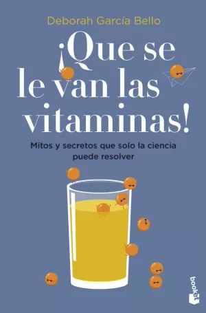 ¡QUE SE LE VAN LAS VITAMINAS! ¡QUE SE LE VAN LAS VITAMINAS!