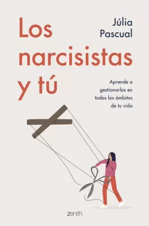 LOS NARCISISTAS Y TÚ LOS NARCISISTAS Y TÚ