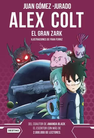 ALEX COLT. EL GRAN ZARK ALEX COLT. EL GRAN ZARK