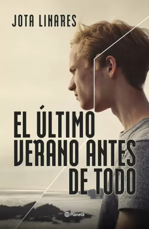 EL ÚLTIMO VERANO ANTES DE TODO EL ÚLTIMO VERANO ANTES DE TODO