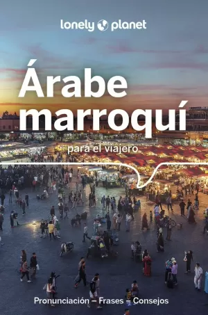 ÁRABE MARROQUÍ PARA EL VIAJERO 2 ÁRABE MARROQUÍ PARA EL VIAJERO 2