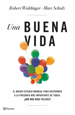UNA BUENA VIDA UNA BUENA VIDA