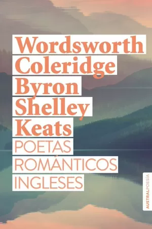 POETAS ROMÁNTICOS INGLESES POETAS ROMÁNTICOS INGLESES