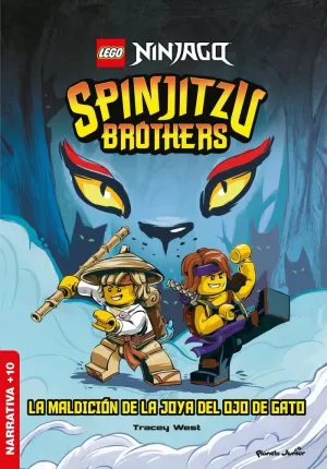LEGO NINJAGO. SPINJITZU BROTHERS. LA MALDICIÓN DE LA JOYA DEL OJO DE GATO LEGO NINJAGO. SPINJITZU BROTHERS. LA MALDICIÓN DE LA JOYA DEL OJO DE GATO