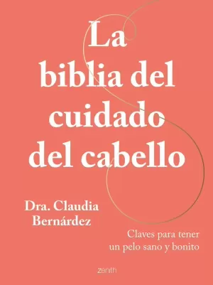 LA BIBLIA DEL CUIDADO DEL CABELLO LA BIBLIA DEL CUIDADO DEL CABELLO