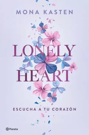 LONELY HEART. ESCUCHA A TU CORAZÓN