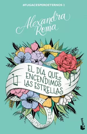 EL DÍA QUE ENCENDIMOS LAS ESTRELLAS EL DÍA QUE ENCENDIMOS LAS ESTRELLAS
