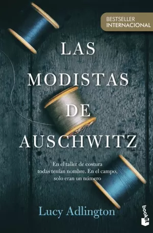 LAS MODISTAS DE AUSCHWITZ LAS MODISTAS DE AUSCHWITZ