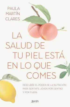 LA SALUD DE TU PIEL ESTÁ EN LO QUE COMES LA SALUD DE TU PIEL ESTÁ EN LO QUE COMES
