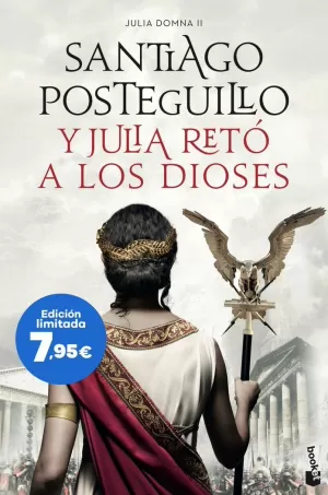 Y JULIA RETÓ A LOS DIOSES (JULIA DOMNA II) Y JULIA RETÓ A LOS DIOSES (JULIA DOMNA II)