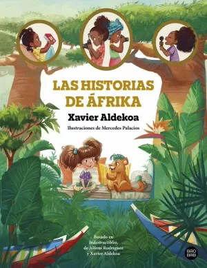 LAS HISTORIAS DE ÁFRIKA LAS HISTORIAS DE ÁFRIKA