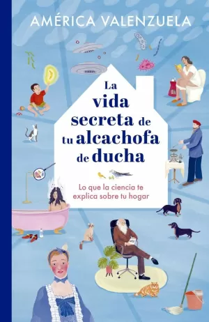 LA VIDA SECRETA DE TU ALCACHOFA DE DUCHA LA VIDA SECRETA DE TU ALCACHOFA DE DUCHA