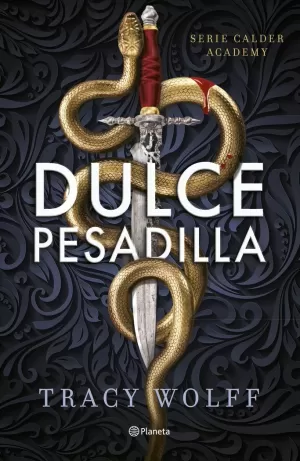 DULCE PESADILLA (CALDER ACADEMY 1)