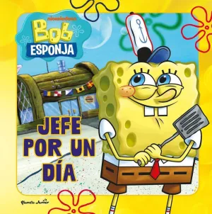 BOB ESPONJA. JEFE POR UN DIA
