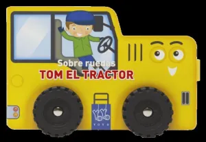 SOBRE RUEDAS. TRACTOR