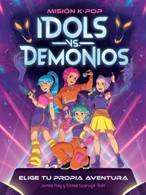 MISIÓN K-POP. IDOLS VS DEMONIOS