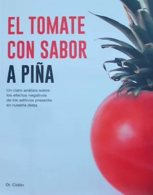 EL TOMATE CON SABOR A PIÑA