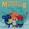 TODOS MIS MONSTRUOS TODOS MIS MONSTRUOS