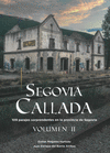 SEGOVIA CALLADA. VOLUMEN II