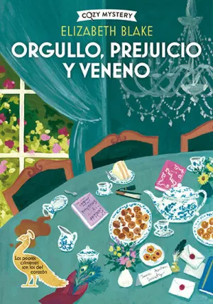 ORGULLO, PREJUICIO Y VENENO (COZY MYSTERY) ORGULLO, PREJUICIO Y VENENO (COZY MYSTERY)