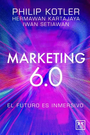 MARKETING 6.0 EL FUTURO ES INMERSIVO