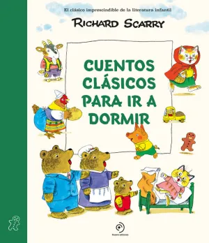 CUENTOS CLASICOS PARA IR A DORMIR CUENTOS CLASICOS PARA IR A DORMIR