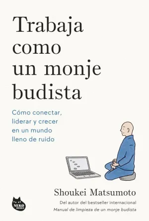 TRABAJA COMO UN MONJE BUDISTA