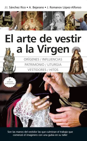 ARTE DE VESTIR A LA VIRGEN 3/EA