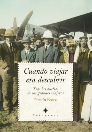 VIAJEROS, EXPLORADORES Y SOÑADORES