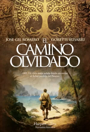 EL CAMINO OLVIDADO EL CAMINO OLVIDADO