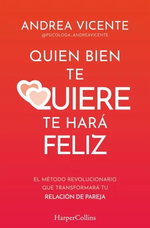 QUIEN BIEN TE QUIERE TE HARA FELIZ