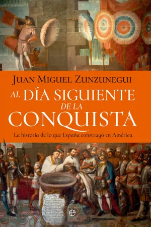 AL DIA SIGUIENTE DE LA CONQUISTA