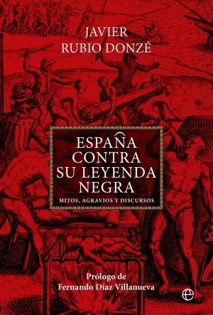 ESPAÑA CONTRA LA LEYENDA NEGRA BOL