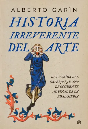 HISTORIA IRREVERENTE DEL ARTE BOL