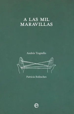 A LAS MIL MARAVILLAS