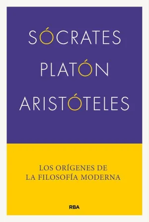 SÓCRATES, PLATÓN, ARISTÓTELES