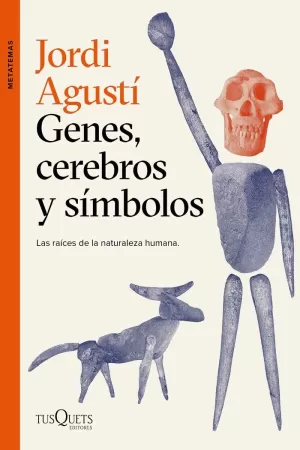 GENES, CEREBROS Y SÍMBOLOS GENES, CEREBROS Y SÍMBOLOS