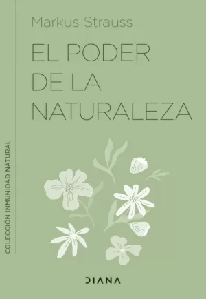 EL PODER DE LA NATURALEZA EL PODER DE LA NATURALEZA