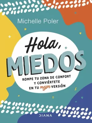 HOLA, MIEDOS HOLA, MIEDOS