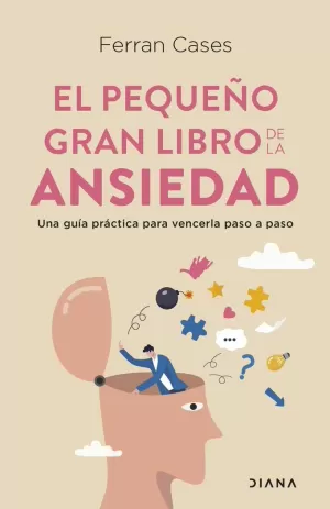 EL PEQUEÑO GRAN LIBRO DE LA ANSIEDAD EL PEQUEÑO GRAN LIBRO DE LA ANSIEDAD